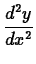 $\displaystyle\frac{d^2y}{dx^2}$