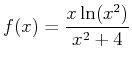 $\displaystyle f(x)=\frac{x\ln(x^2)}{x^2+4}$