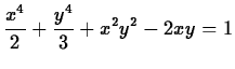 $\displaystyle \frac{x^4}{2}+\frac{y^4}{3}+x^2y^2-2xy=1$