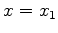 $\displaystyle x=x_1$