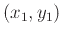 $\displaystyle (x_{1},y_{1})$