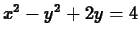 $x^2-y^2+2y = 4$