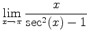 $\displaystyle \lim_{x \rightarrow \pi} \frac{x}{\sec^2(x)-1}$