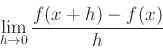 \begin{displaymath}\lim_{h \rightarrow 0} \frac{f(x+h)-f(x)}{h} \end{displaymath}