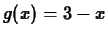 $g(x)=3-x$