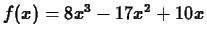 $f(x) = 8x^3-17x^2+10x$