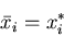 \begin{displaymath}\bar{x}_i = x_{i}^{*} \end{displaymath}