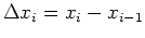 $\Delta x_i = x_i - x_{i-1}$