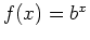 $f(x)=b^x$