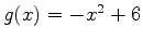 $g(x)=-x^2+6$