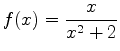 $\displaystyle f(x)=\frac{x}{x^2+2}$