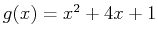 $g(x)=x^2+4x+1$