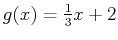 $g(x)=\frac{1}{3}x+2$