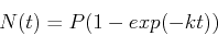 \begin{displaymath}N(t) = P(1-exp(-kt)) \end{displaymath}