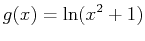 $\displaystyle g(x)=\ln(x^2+1)$