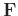 ${\bf F}$