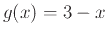 $g(x)=3-x$
