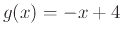 $g(x)=-x+4$
