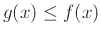 $g(x) \leq
f(x)$