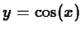 $y= \cos(x)$