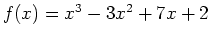 $f(x)=x^3-3x^2+7x+2$