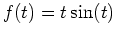 $f(t)=t\sin(t)$