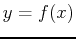 $y=f(x)$