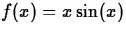 $f(x)=x \sin(x)$