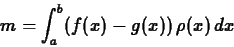 \begin{displaymath}m = \int_a^b (f(x)-g(x))\,\rho(x) \, dx \end{displaymath}