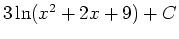 $3 \ln(x^2+2x+9) +C$