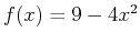 $f(x)=9-4x^2$