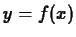 $y=f(x)$