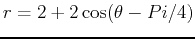 $r = 2 + 2\cos(\theta-Pi/4)$