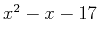 $x^2-x-17$