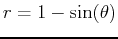 $r = 1-\sin(\theta)$