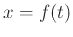 $x=f(t)$