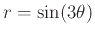 $r=\sin(3\theta)$
