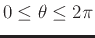$0 \leq \theta \leq 2\pi$