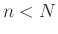 $n<N$