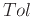 $Tol$