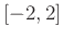 $[-2,2]$
