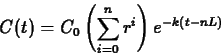 \begin{displaymath}C(t) = C_0 \left( \sum_{i=0}^{n} r^i \right) e^{-k(t-nL)} \end{displaymath}