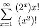\begin{displaymath}
\sum_{x=1}^{\infty} \frac{(2^x)x!}{(x^2)!}
\end{displaymath}