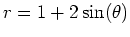 $r = 1 +2 \sin(\theta)$