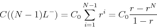 \begin{displaymath}C((N-1)L^-) =C_0 \sum_{i=1}^{N-1} r^i = C_0 \frac{r-r^N}{1-r} \end{displaymath}