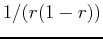 $1/(r(1-r))$