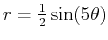 $r = \frac{1}{2}\sin(5 \theta)$