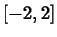 $[-2,2]$