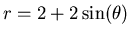 $r = 2 + 2 \sin(\theta)$