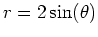 $r=2 \sin(\theta)$